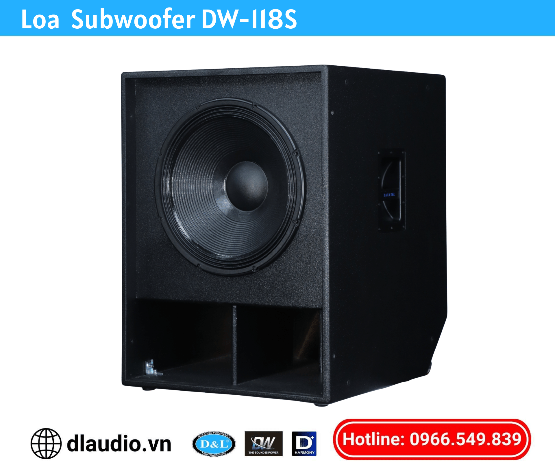Loa Subwoofer
DW-118S
